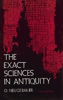 Book Cover for The Exact Sciences in Antiquity by Otto Neugebauer