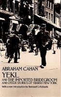 Book Cover for Yekl and Other Stories of the New York Ghetto by Abraham Cahan