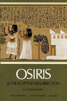 Book Cover for Osiris and the Egyptian Resurrection: v. 1 by Sir E. A. Wallis