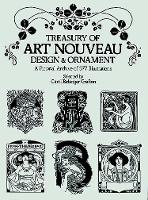 Book Cover for Treasury of Art Nouveau Design & Ornament by Carol Belanger Grafton, Carol Grafton