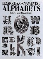 Book Cover for Bizarre & Ornamental Alphabets by Carol Grafton