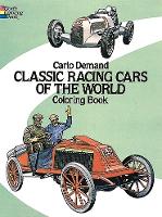 Book Cover for Classic Racing Cars of the World Coloring Book by Carlo Demand