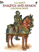 Book Cover for Knights and Armour Colouring Book by A. G. Smith