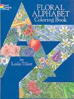 Book Cover for Floral Alphabet Colouring Book by Leslie Tillett