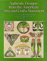 Book Cover for Authentic Designs from the American Arts and Crafts Movement by Carol Belanger Grafton