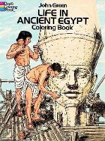 Book Cover for Life in Ancient Egypt Coloring Book by John Green