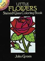 Book Cover for Little Flowers Stained Glass by John Green