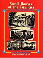 Book Cover for Small Houses of the Twenties by Sears, Roebuck And Co.