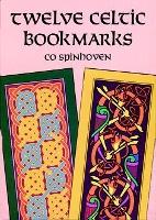 Book Cover for Twelve Celtic Bookmarks by Co Spinhoven