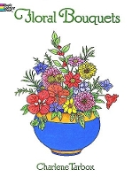 Book Cover for Floral Bouquets Colouring Book by Charlene Tarbox