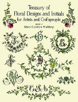 Book Cover for Treasury of Floral Designs and Initials for Artists and Craftspeople by Mary Carolyn Waldrep