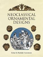 Book Cover for Neoclassical Ornamental Designs by Rudolph Ackermann