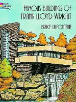 Book Cover for Famous Buildings of Frank Lloyd Wright by Bruce Lafontaine