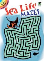 Book Cover for Sea Life Mazes by Dave Phillips, Printworks Kmg