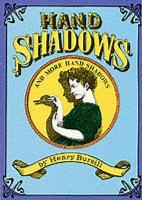 Book Cover for Hand Shadows and More Hand Shadows to Be Thrown Upon the Wall by Henry Bursill