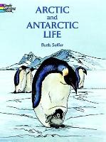 Book Cover for Arctic and Antarctic Life Coloring Book by Ruth Soffer