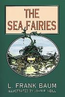 Book Cover for The Sea Fairies by L. Frank Baum