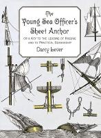 Book Cover for The Young Sea Officer's Sheet Anchor by Darcy Lever