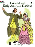 Book Cover for Colonial and Early American Fashion Colouring Book by Tom Tierney