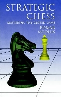 Book Cover for Strategic Chess by Edmar Mednis