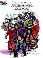 Book Cover for The Story of the Underground Railroad by Peter F Copeland