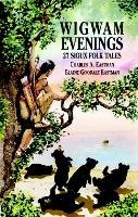 Book Cover for Wigwam Evenings by Charles Alexander Eastman