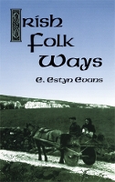 Book Cover for Irish Folk Ways by E.Estyn Evans