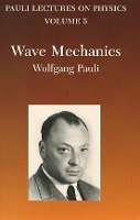 Book Cover for Wave Mechanics by Sidney Armer, Wolfgang Pauli