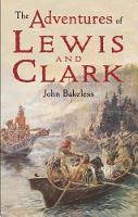 Book Cover for The Adventures of Lewis and Clark by John Bakeless