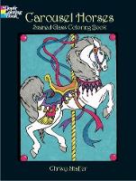 Book Cover for Carousel Horses Stained Glass Coloring Book by Christy Shaffer