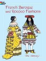 Book Cover for French Baroque and Rococo Fashions by Tom Tierney