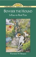 Book Cover for Bowser the Hound by Thornton Burgess