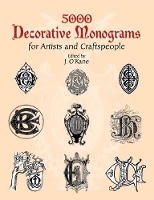 Book Cover for 5000 Decorative Monograms for Artists and Craftspeople by J. O'Kane