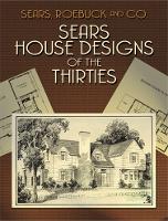 Book Cover for Sears House Designs of the Thirties by Roebuck & Co. Sears