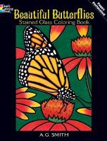 Book Cover for Beautiful Butterflies Stained Glass Coloring Book by A G Smith