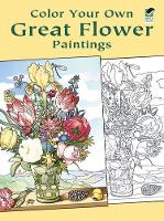Book Cover for Color Your Own Great Flower Paintings by Marty Noble