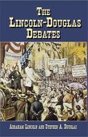 Book Cover for The Lincoln-Douglas Debates by Abraham Lincoln