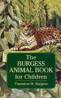 Book Cover for Burgess Animal Book for Children by Thornton W Burgess