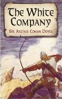 Book Cover for The White Company by Sir Arthur Conan Doyle