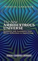 Book Cover for The New Ambidextrous Universe by Martin Gardner