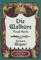 Book Cover for Die Walkure - Vocal Score by Richard (Princeton, MA) Wagner