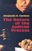 Book Cover for The Nature of the Judicial Process by Benjamin N Cardozo