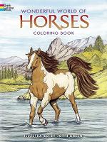 Book Cover for Wonderful World of Horses Coloring Book by John Green, W. W. Denslow