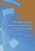 Book Cover for Whistlers and Related Ionospheric Phenomena by Robert a Helliwell