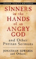 Book Cover for Sinners in the Hands of an Angry God and Other Puritan Sermons by Jonathan Edwards