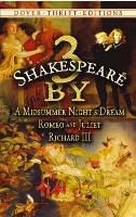 Book Cover for 3 by Shakespeare: with a Midsummer Night's Dream and Romeo and Juliet and Richard III by William Shakespeare
