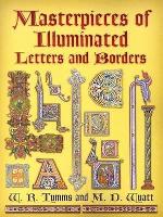 Book Cover for Masterpieces of Illuminated Letters and Borders by W.R. Tymms