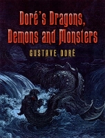 Book Cover for Dore'S Dragons, Demons and Monsters by Dusan S Zrnic, Gustave Dore