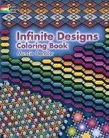 Book Cover for Infinite Designs Coloring Book by Muncie Hendler