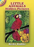 Book Cover for Little Animals Hidden Pictures by Becky Radtke